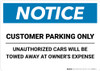 Notice: Customer Parking - Unauthorized Cars Will Be Towed Away Landscape