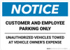 Notice: Customer and Employee Parking Only - Unauthorized Cars Will Be Towed Away Landscape