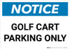Notice: Golf Cart Parking Only Landscape