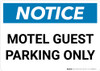 Notice: Motel Guest Parking Only Landscape Notice: Motel Guest Parking Only Landscape
