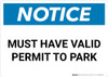 Notice: Must Have Valid Permit To Park Landscape