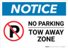 Notice: No Parking - Tow Away Zone Landscape Notice: No Parking - Tow Away Zone Landscape