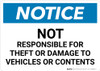 Notice: Not Responsible for Theft Or Damage To Vehicles Or Contents Landscape