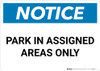 Notice: Park in Assigned Areas Only Landscape