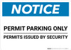 Notice: Permit Parking Only - Permits Issued By Security Landscape