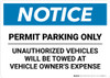 Notice: Permit Parking Only - Unauthorized Vehicles Will be Towed Landscape Notice: Permit Parking Only - Unauthorized Vehicles Will be Towed Landscape