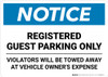 Notice: Registered Guest Parking Only - Violators Will be Towed Landscape