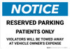 Notice: Reserved Parking Patients Only - Violators Will be Towed Landscape Notice: Reserved Parking Patients Only - Violators Will be Towed Landscape