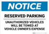 Notice: Reserved Parking - Unauthorized Vehicles Will Be Towed Landscape