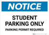 Notice: Student Parking Only - Parking Permit Required Landscape Notice: Student Parking Only - Parking Permit Required Landscape