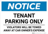 Notice: Tenant Parking Only - Violators Will be Towed Away At car Owner's Expense Landscape Notice: Tenant Parking Only - Violators Will be Towed Away At car Owner's Expense Landscape