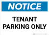 Notice: Tenant Parking Only Landscape Notice: Tenant Parking Only Landscape