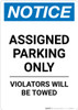 Notice: Assigned Parking Only - Violators Will Be Towed Portrait Notice: Assigned Parking Only - Violators Will Be Towed Portrait