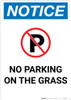 Notice: No Parking On the Grass Portrait