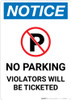 Notice: No Parking Violators Will Be Ticketed Portrait