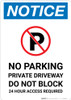 Notice: No Parking - Private Driveway - Do Not Block Portrait Notice: No Parking - Private Driveway - Do Not Block Portrait