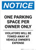 Notice: One Parking Space Per Owner Only Portrait