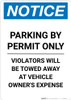 Notice: Parking By Permit Only - Violators Will Be Towed Away At Vehicle Owner's Expense Portrait