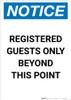 Notice: Registered Guests Only Beyond This Point Portrait