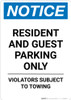 Notice: Resident and Guest Parking Only - Violators Subject to Towing Portrait