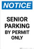 Notice: Senior Parking By Permit Only Portrait