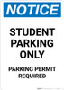 Notice: Student Parking Only - Parking Permit Required Portrait Notice: Student Parking Only - Parking Permit Required Portrait