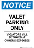 Notice: Valet Parking Only - Violators Will Be Towed At Owner's Expenses Portrait Notice: Valet Parking Only - Violators Will Be Towed At Owner's Expenses Portrait