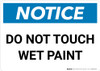 Notice: Do Not Touch Wet Paint Landscape Notice: Do Not Touch Wet Paint Landscape