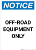 Notice: Off-Road Equipment Only Portrait