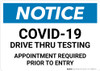 Notice: COVID-19 Drive Thru Testing Appointment Required Landscape - Wall Sign Notice: COVID-19 Drive Thru Testing Appointment Required Landscape - Wall Sign