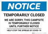 Notice: Temporarily Closed - Campsite Closed Until Further Notice Landscape - Wall Sign Notice: Temporarily Closed - Campsite Closed Until Further Notice Landscape - Wall Sign