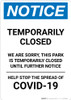 Notice: Temporarily Closed - Park Closed Until Further Notice Portrait - Wall Sign
