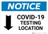 Notice: COVID-19 Testing Location Down Arrow Landscape - Wall Sign
