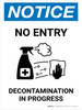 Notice No Entry Decontamination In Progress with Icon Portrait - Wall Sign