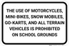 Motor Vehicles Prohibited On School Grounds Landscape - Wall Sign