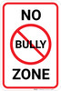 No Bully Zone with Icon Portrait - Wall Sign No Bully Zone with Icon Portrait - Wall Sign