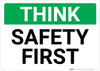 Think: Safety First Landscape - Wall Sign