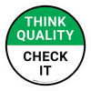 Think Quality: Check It Circular - Floor Sign Think Quality: Check It Circular - Floor Sign