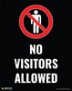 No Visitors Allowed (Black) - Poster No Visitors Allowed (Black) - Poster