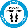 Notice: Please Stop Here Shoe Prints Circular - Floor Sign Notice: Please Stop Here Shoe Prints Circular - Floor Sign