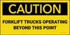 Caution Forklift Trucks Operating Beyond This Point Banner Caution Forklift Trucks Operating Beyond This Point Banner