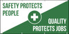Safety Protects People Quality Protects Jobs Banner Diagonal