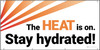 The Heat is On Stay Hydrated Orange/White Banner