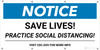 Notice: Save Lives Practice Social Distancing - Banner Notice: Save Lives Practice Social Distancing - Banner