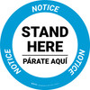 Notice: Stand Here Parate Aqui Bilingual Circular - Floor Sign Notice: Stand Here Parate Aqui Bilingual Circular - Floor Sign