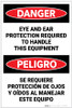 Danger: Eye And Ear Protection Required Bilingual - Label