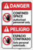 Danger: Confined Space Authorized Only ANSI Bilingual Spanish - Label