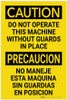 Caution: Do not Operate This Machine Without Guards Bilingual Spanish - Label