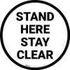 Stand Here Stay Clear Circular - Floor Sign