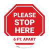 Please Stop Here 6 Ft Apart Stop Circular - Floor Sign